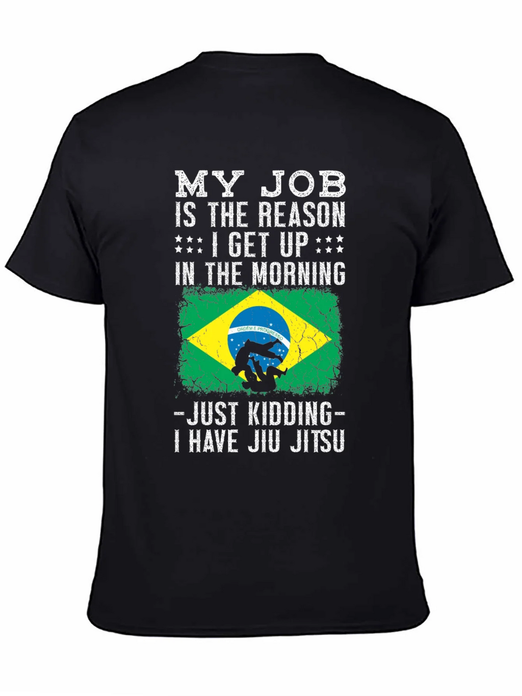 Jiu Jitsu T-Shirt - My Job is the Reason Funny Tee product image 4