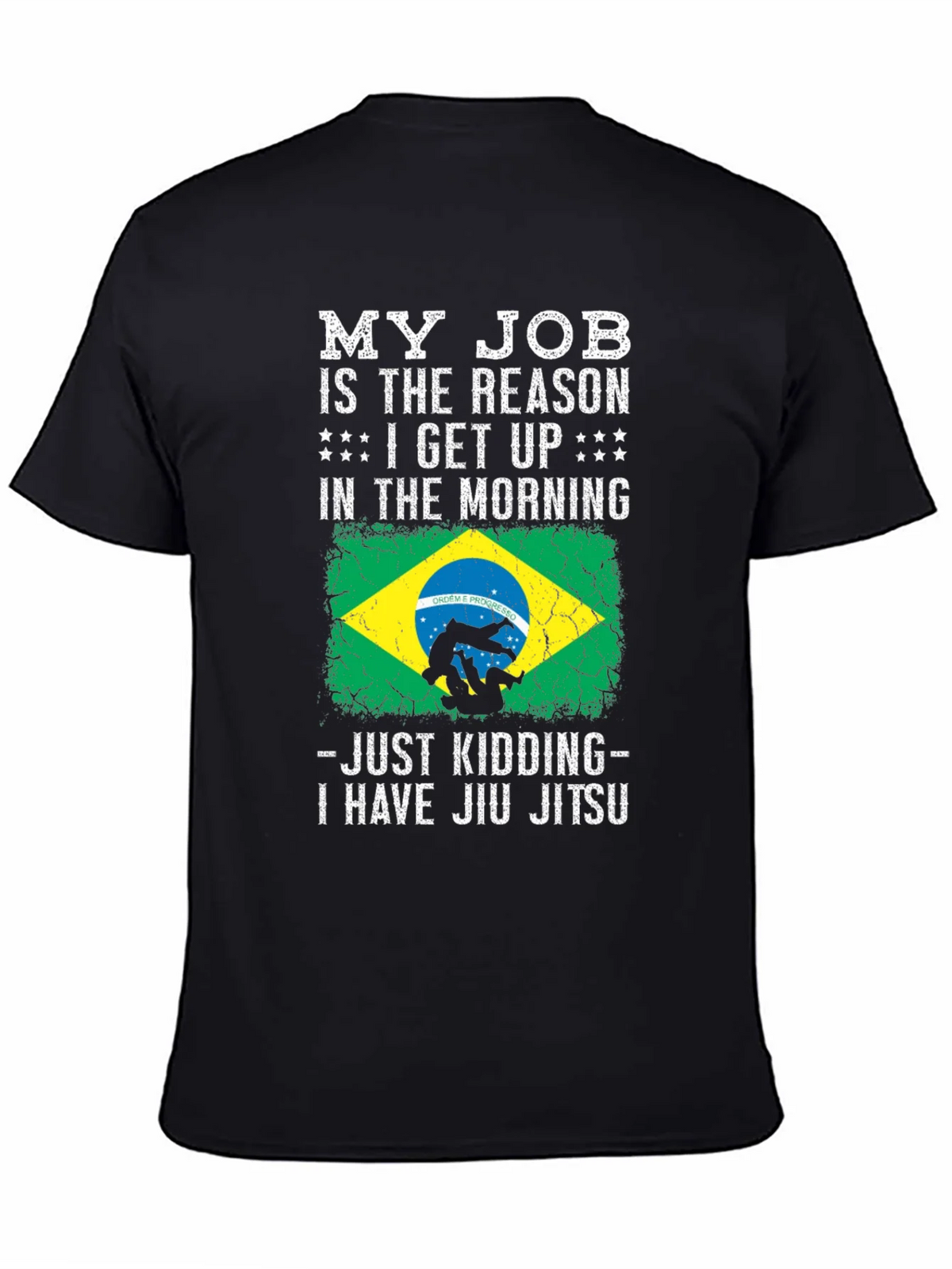Jiu Jitsu T-Shirt - My Job is the Reason Funny Tee product image 4