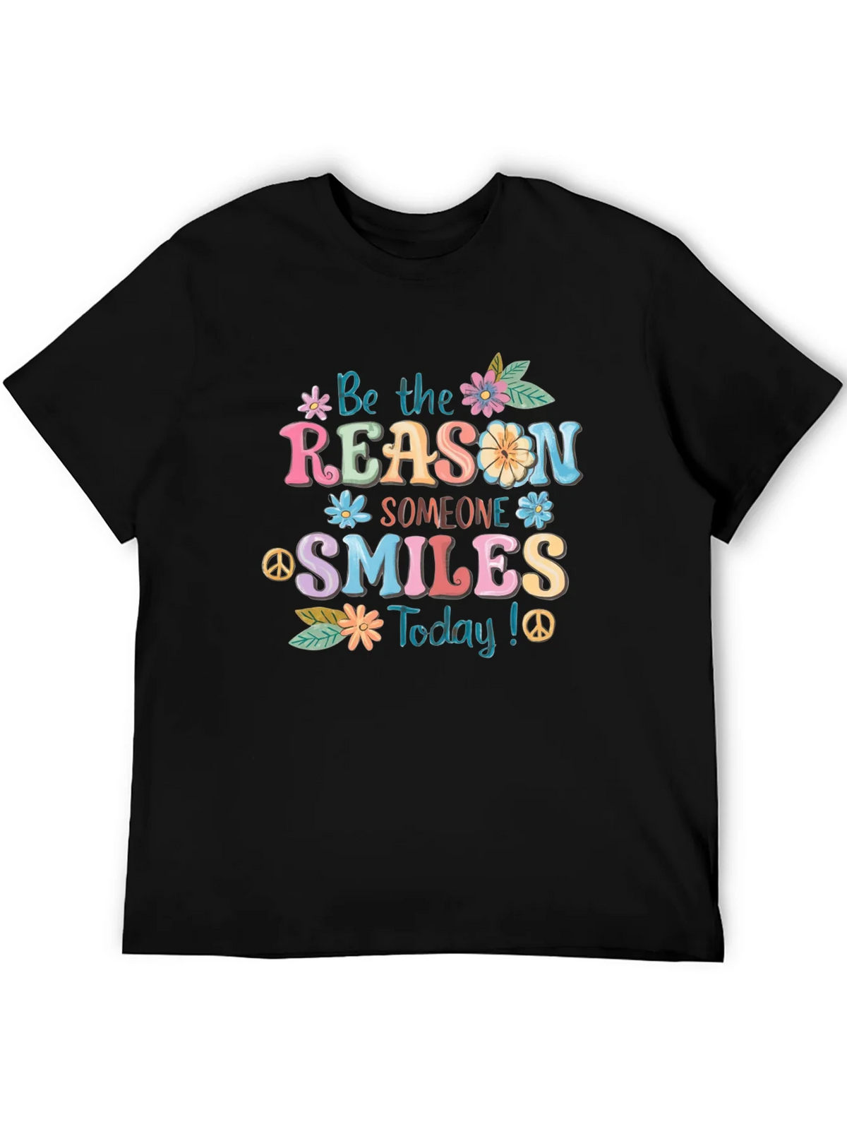 Be The Reason Someone Smiles T-Shirt product image 5