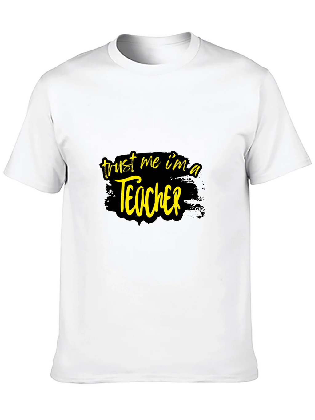 Trust Me Im A Teacher Graphic T-Shirt product image 7