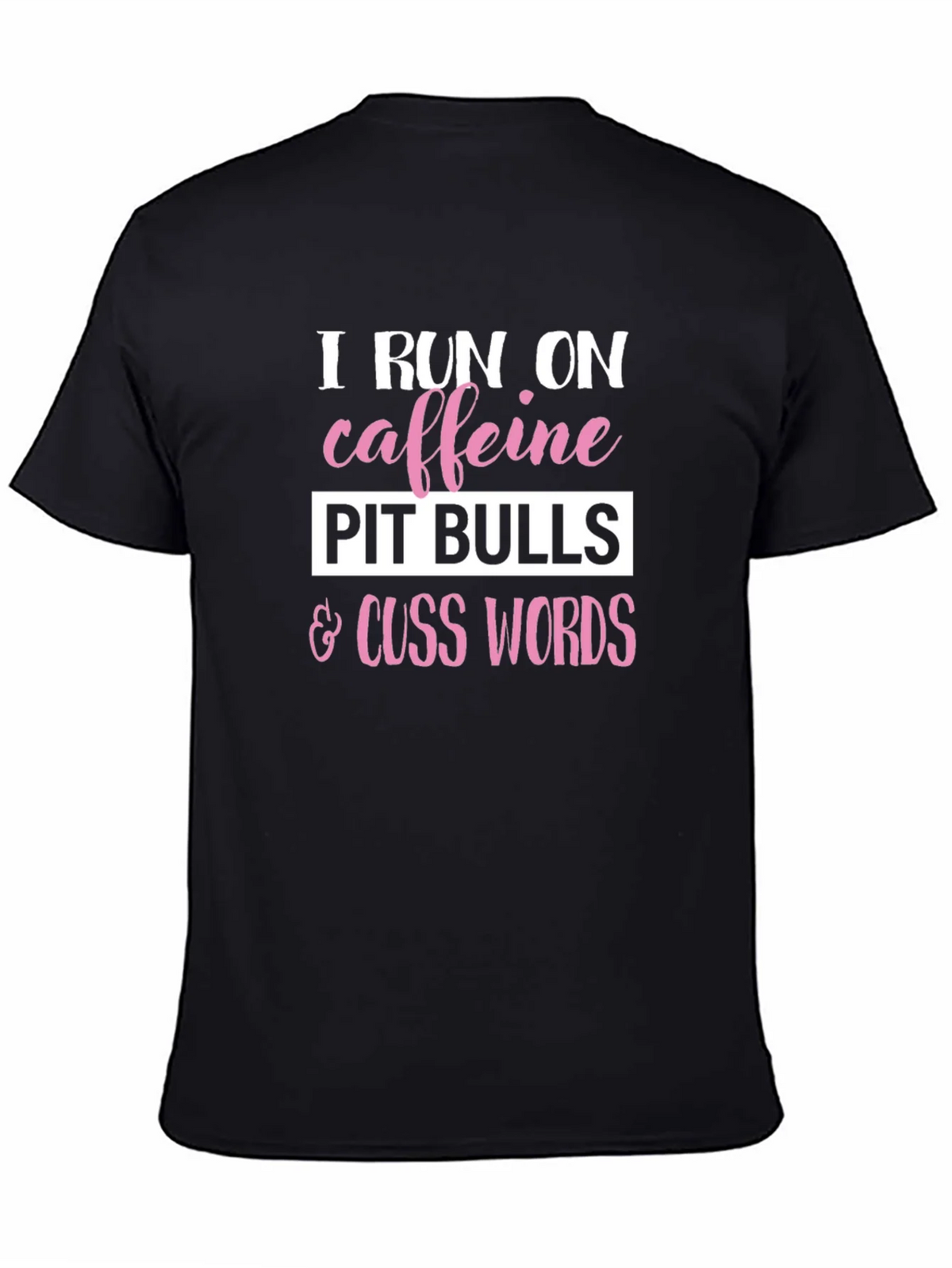 Caffeine Pitbulls Cuss Words Graphic Tee product image 4
