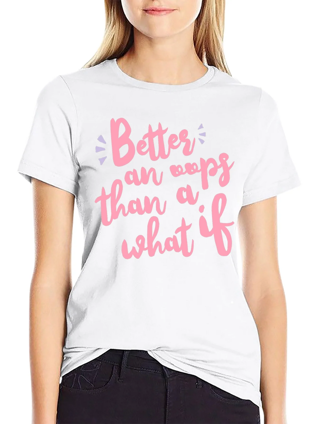 Better an Oops T-Shirt product image 3