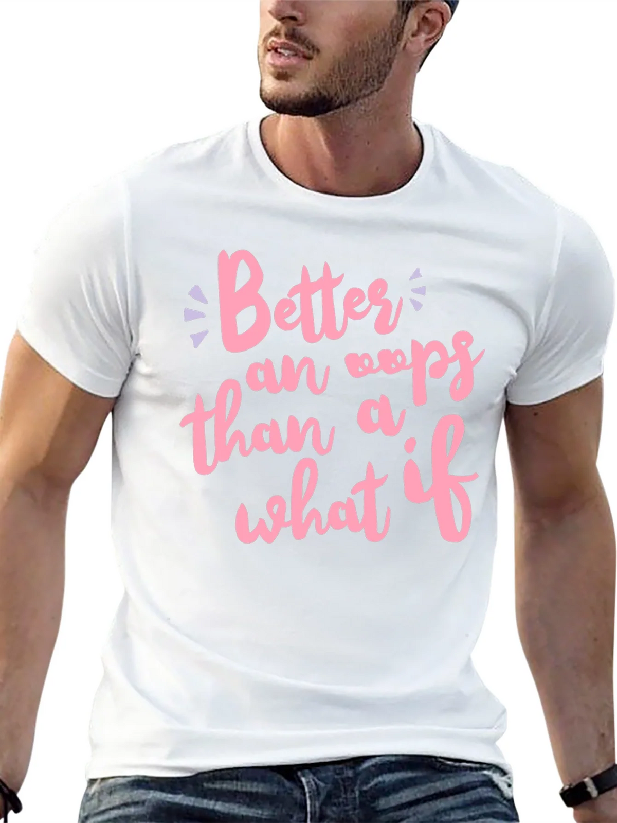 Better an Oops T-Shirt product image 5
