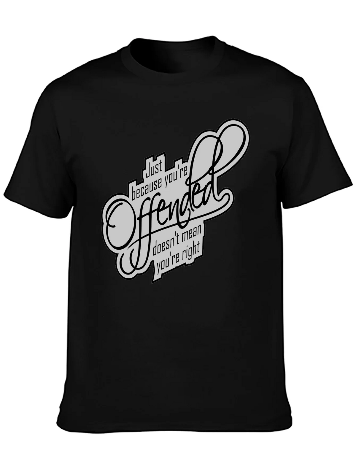 Offended T-Shirt - Funny Sarcastic Graphic Tee product image 3