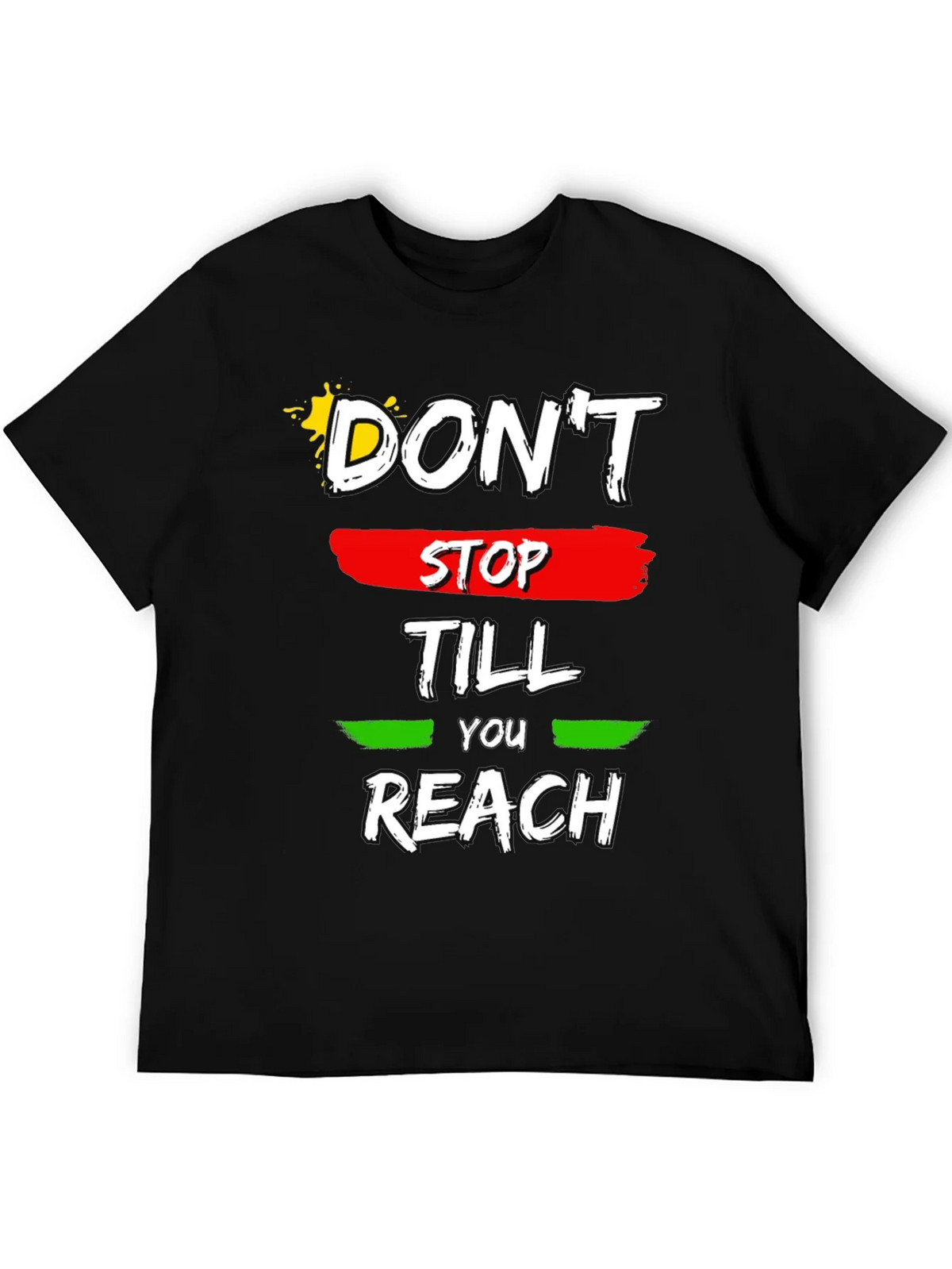 Motivational Dont Stop Till You Reach Graphic Tee product image 5