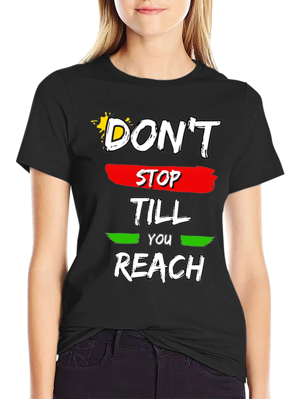 Motivational Dont Stop Till You Reach Graphic Tee product image 2
