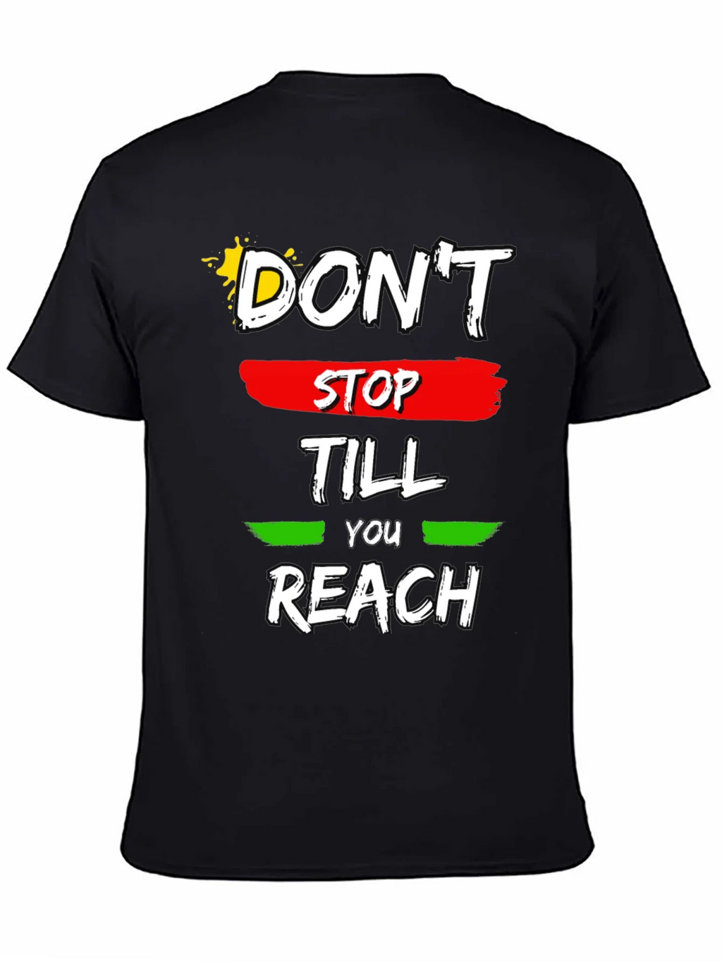 Motivational Dont Stop Till You Reach Graphic Tee product image 4