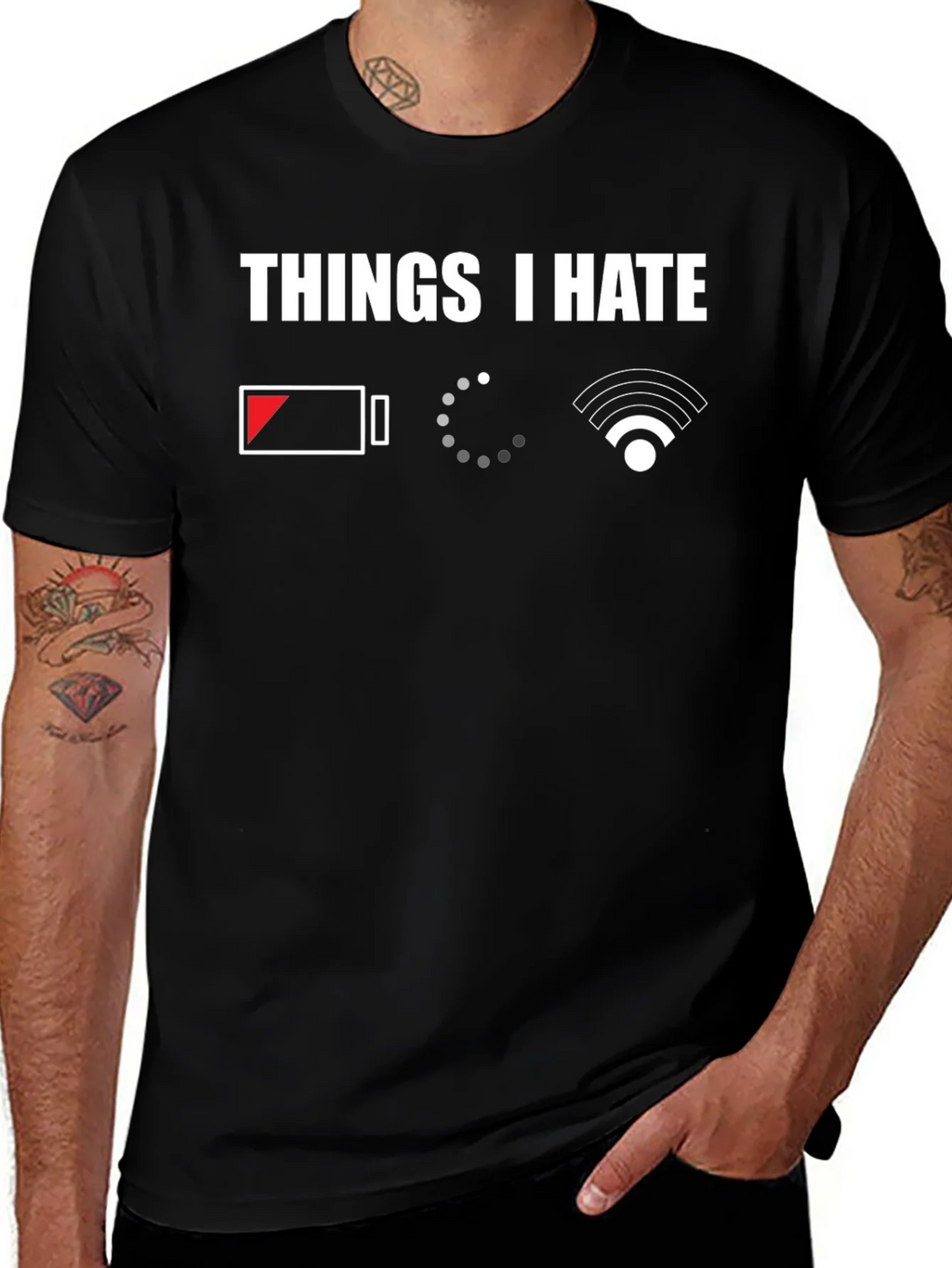 Things I Hate T-Shirt - Low Battery Loading No WiFi product image 1