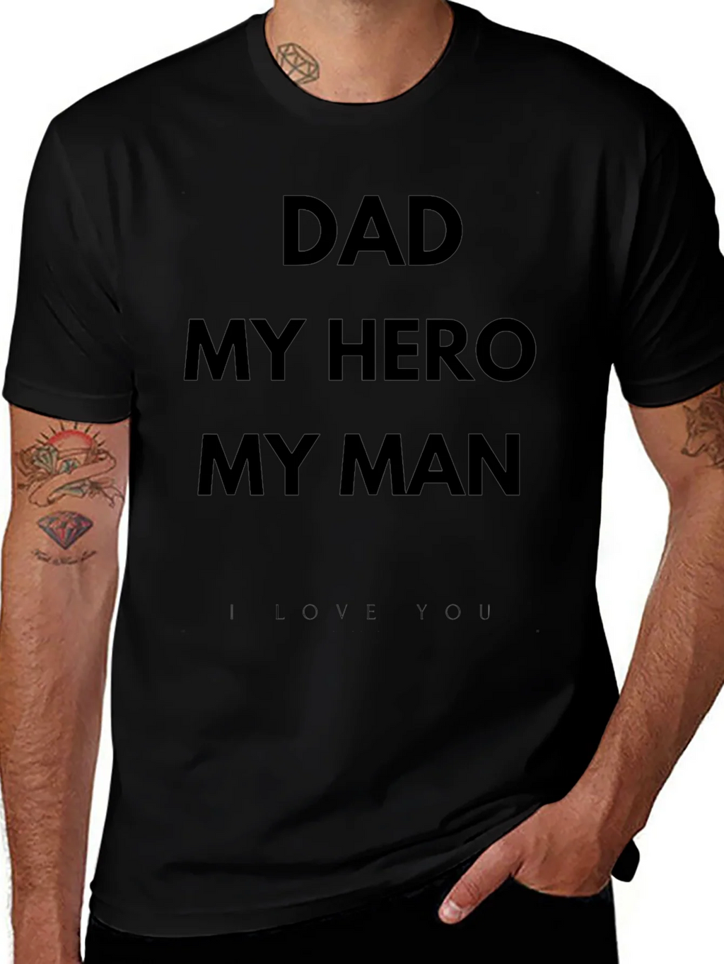 Dad My Hero My Man Black T-Shirt product image 1