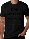 Dad My Hero My Man Black T-Shirt product image 1
