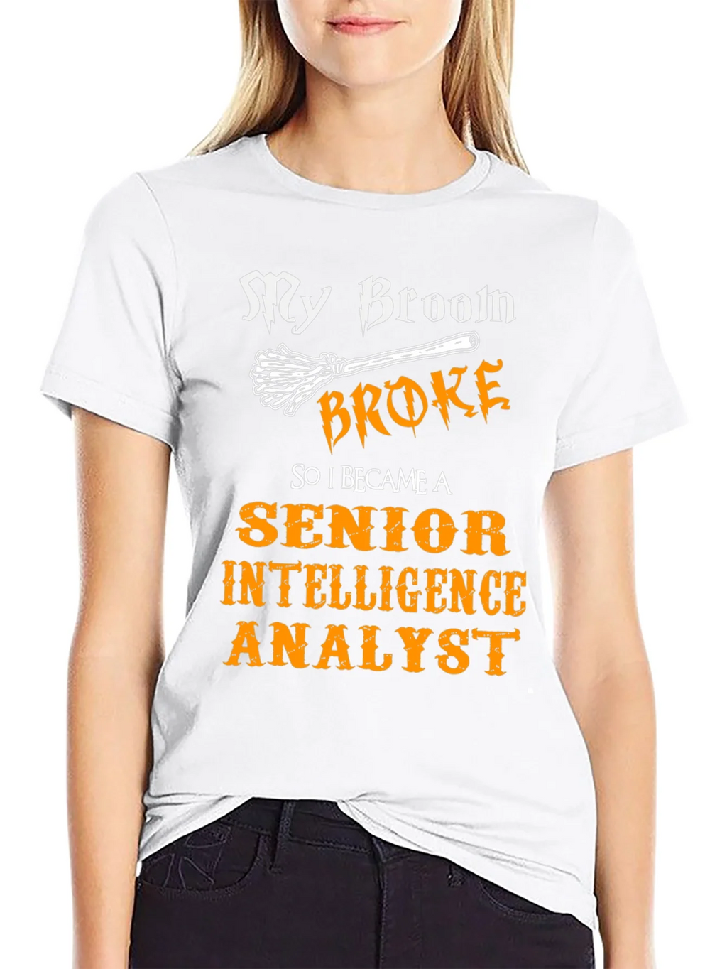 My Broom Broke T-Shirt - Intelligence Analyst product image 6