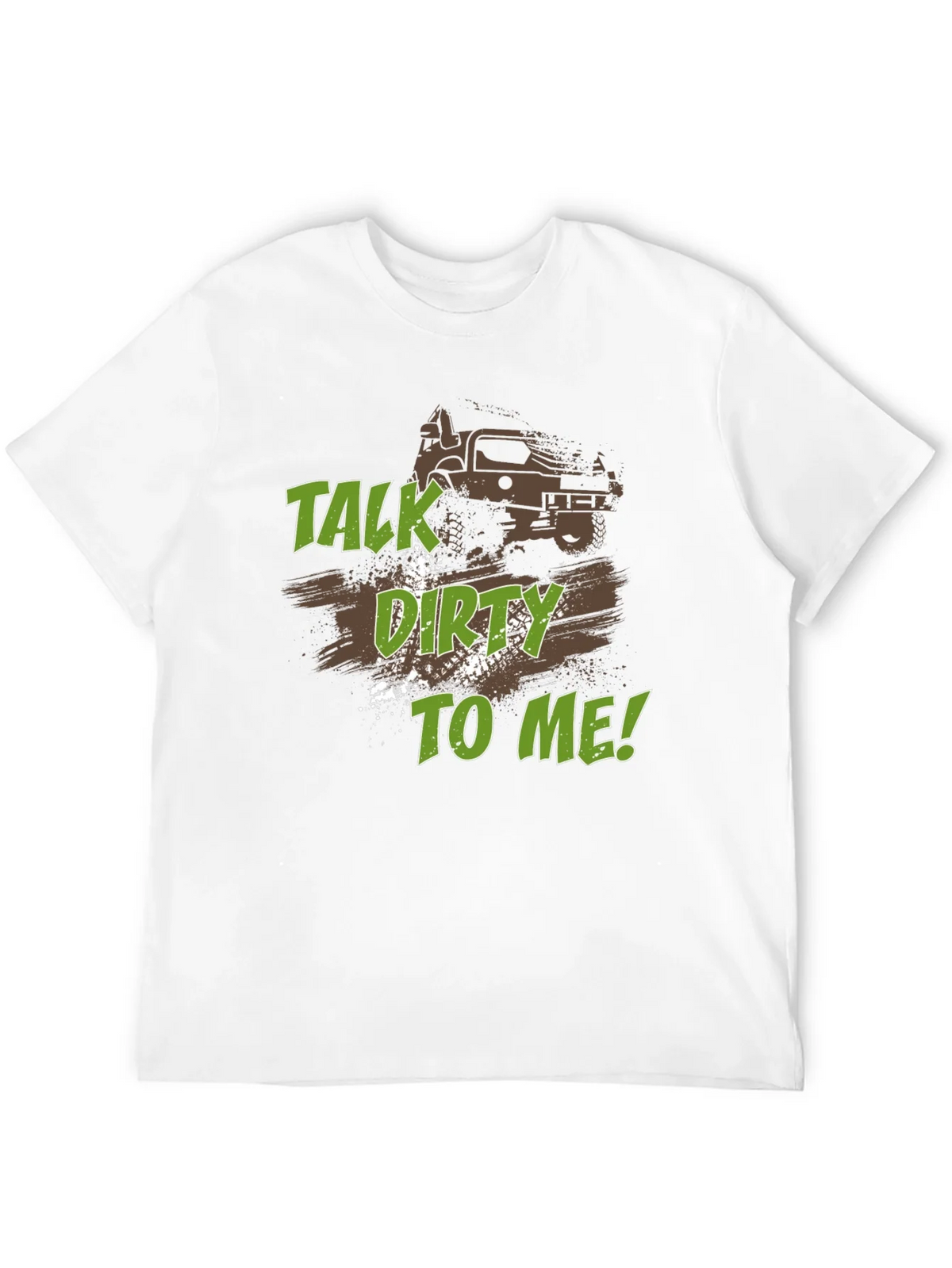 Talk Dirty To Me! Off-Road Adventure Tee product image 10