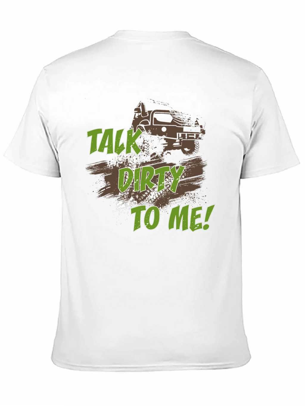 Talk Dirty To Me! Off-Road Adventure Tee product image 9