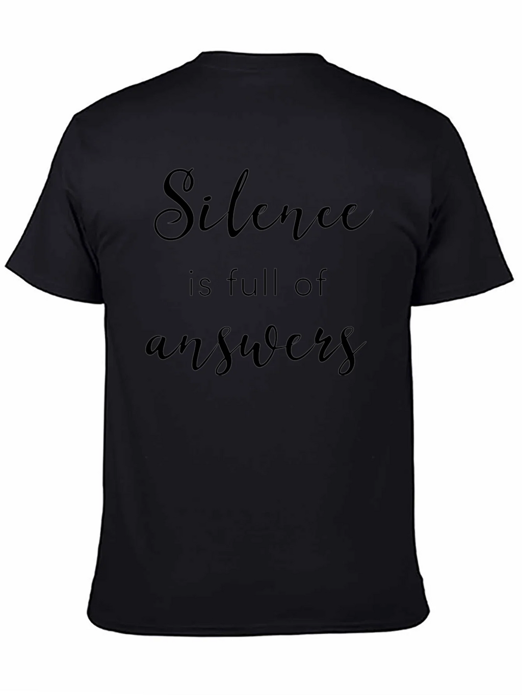 Silence is Full of Answers - Graphic Tee product image 4