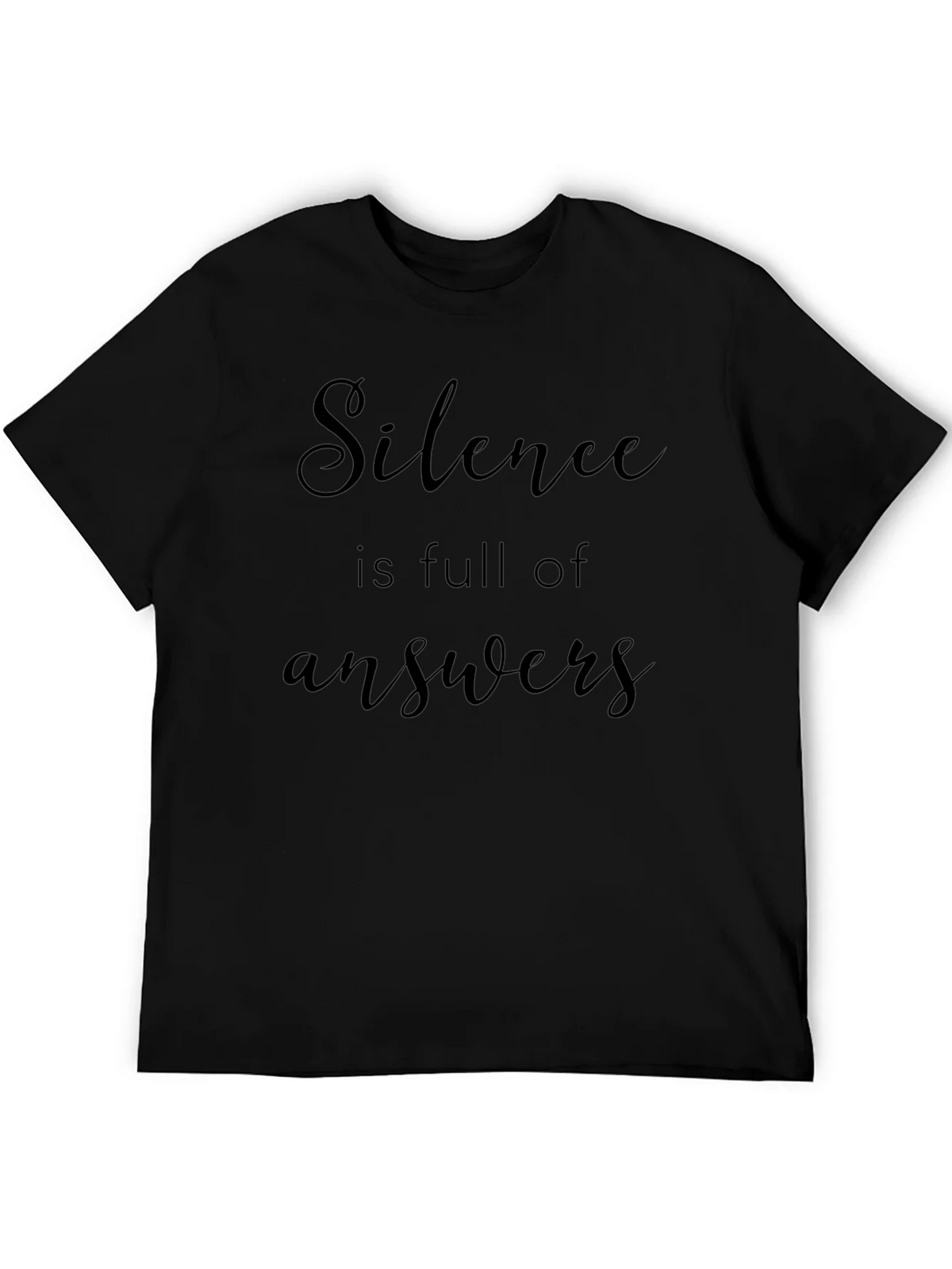 Silence is Full of Answers - Graphic Tee product image 5