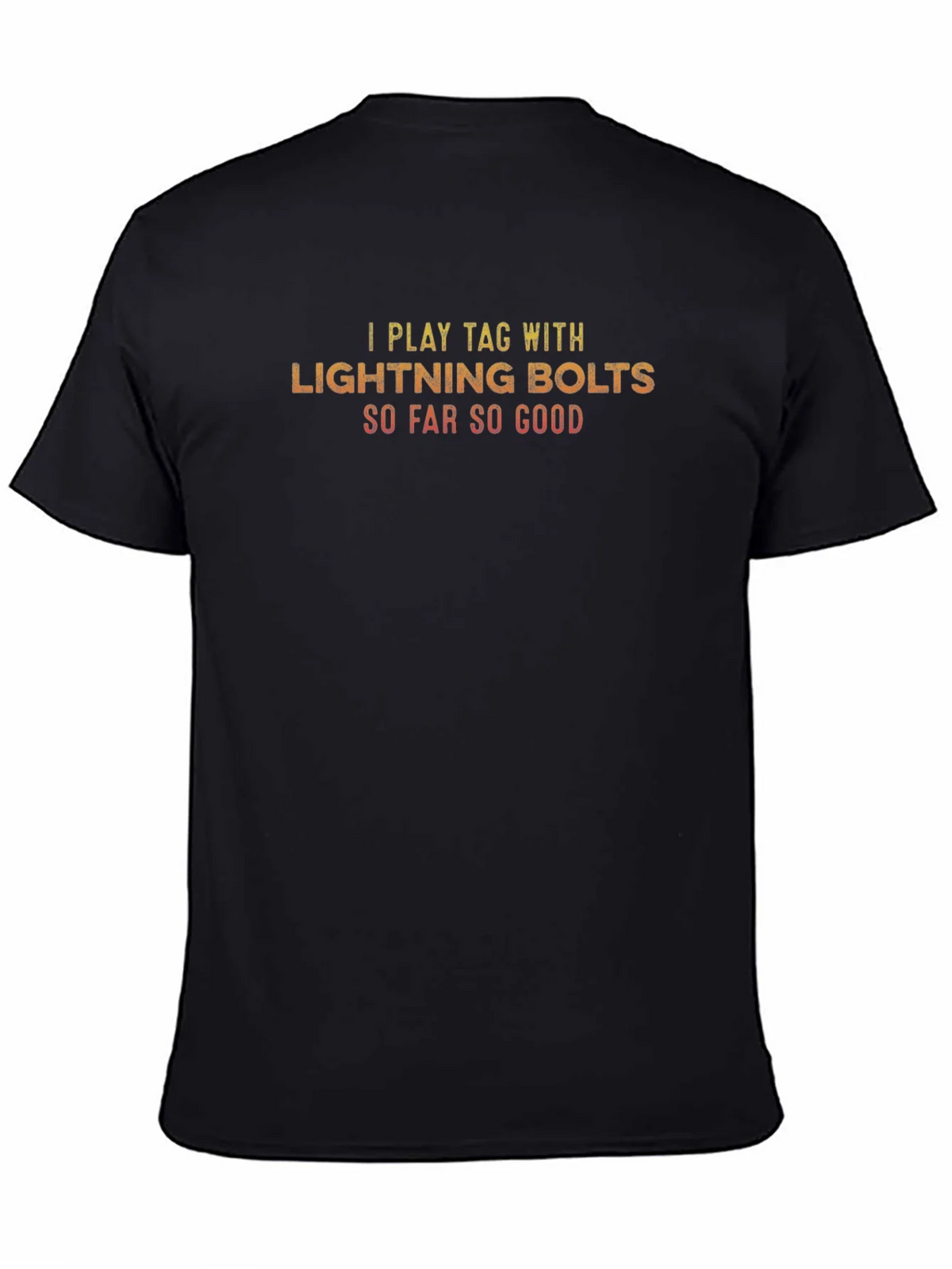 I Play Tag With Lightning Bolts Black T-Shirt product image 4