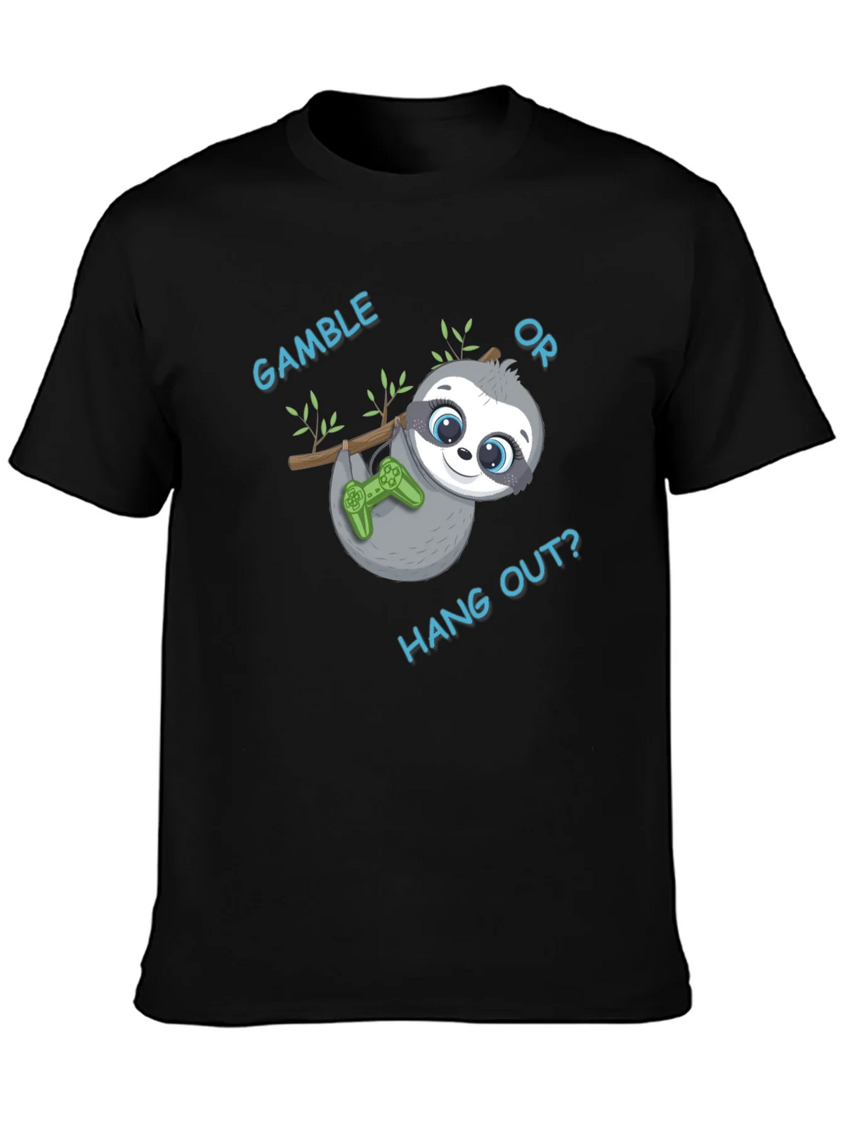 Gamble or Hang Out? Sloth Gaming T-Shirt product image 3