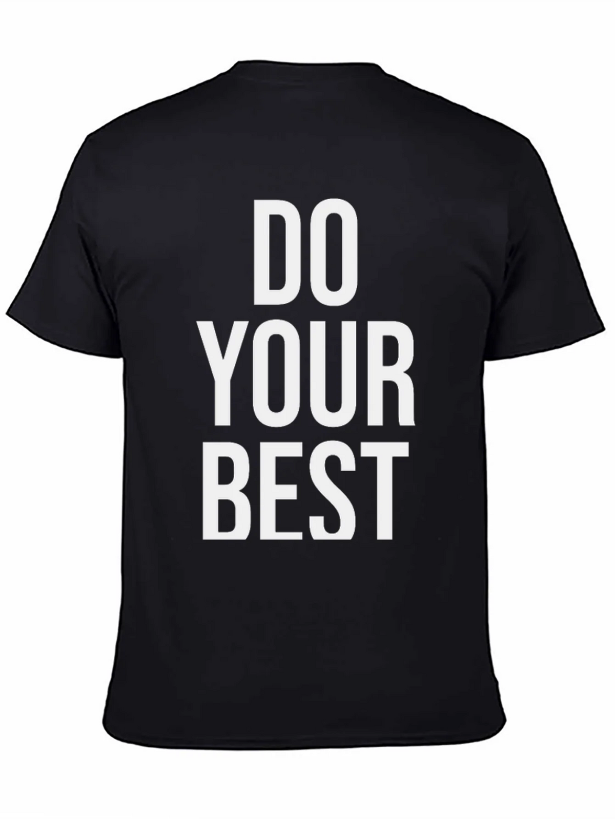 Do Your Best Graphic Tee - Motivational T-Shirt product image 4