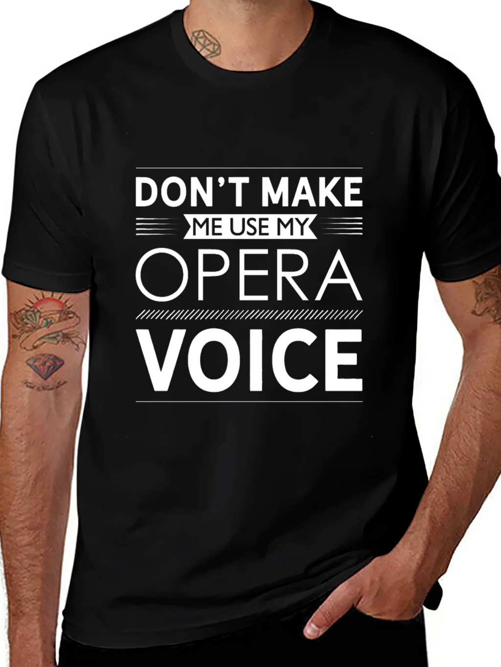 Opera Voice T-Shirt: Dont Make Me Use It! product image 1