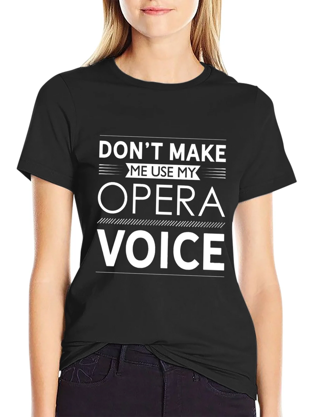 Opera Voice T-Shirt: Dont Make Me Use It! product image 2