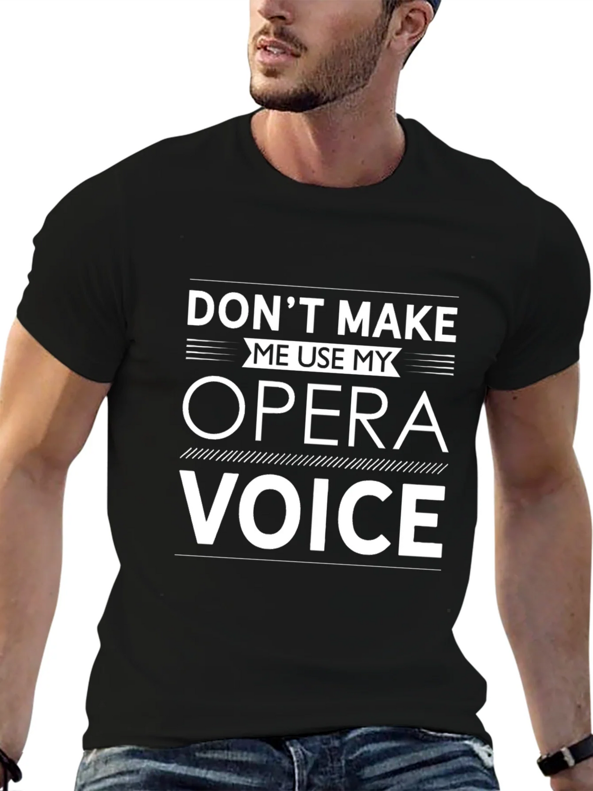 Opera Voice T-Shirt: Dont Make Me Use It! product image 6