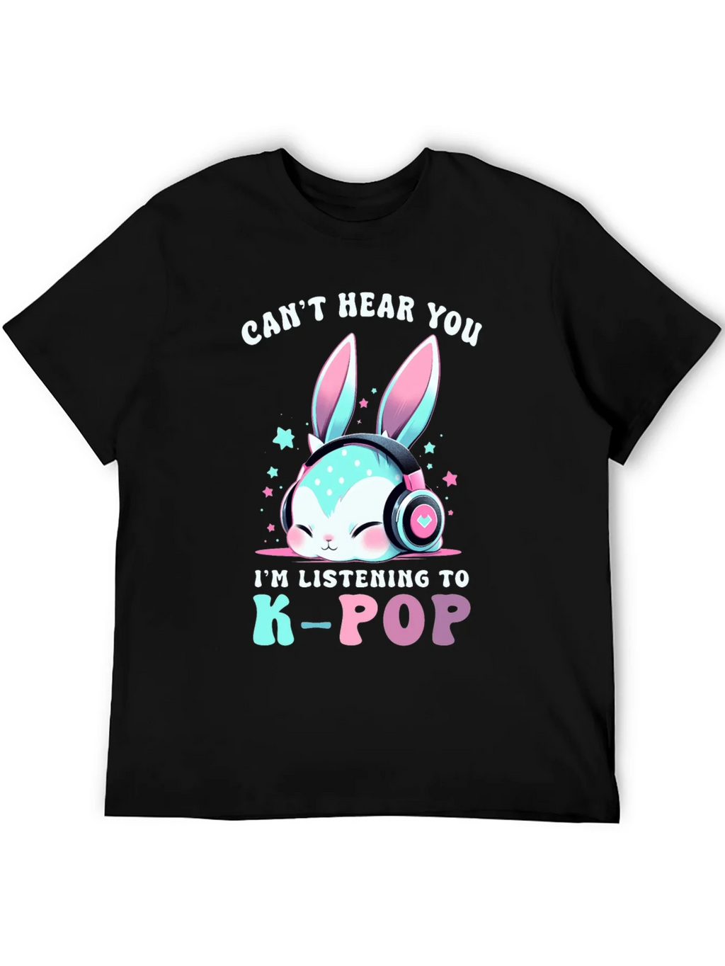 Cant Hear You K-Pop T-Shirt product image 5