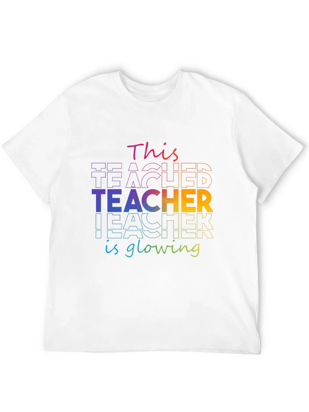 Teacher Glowing T-Shirt - Colorful Graphic Tee product image 11