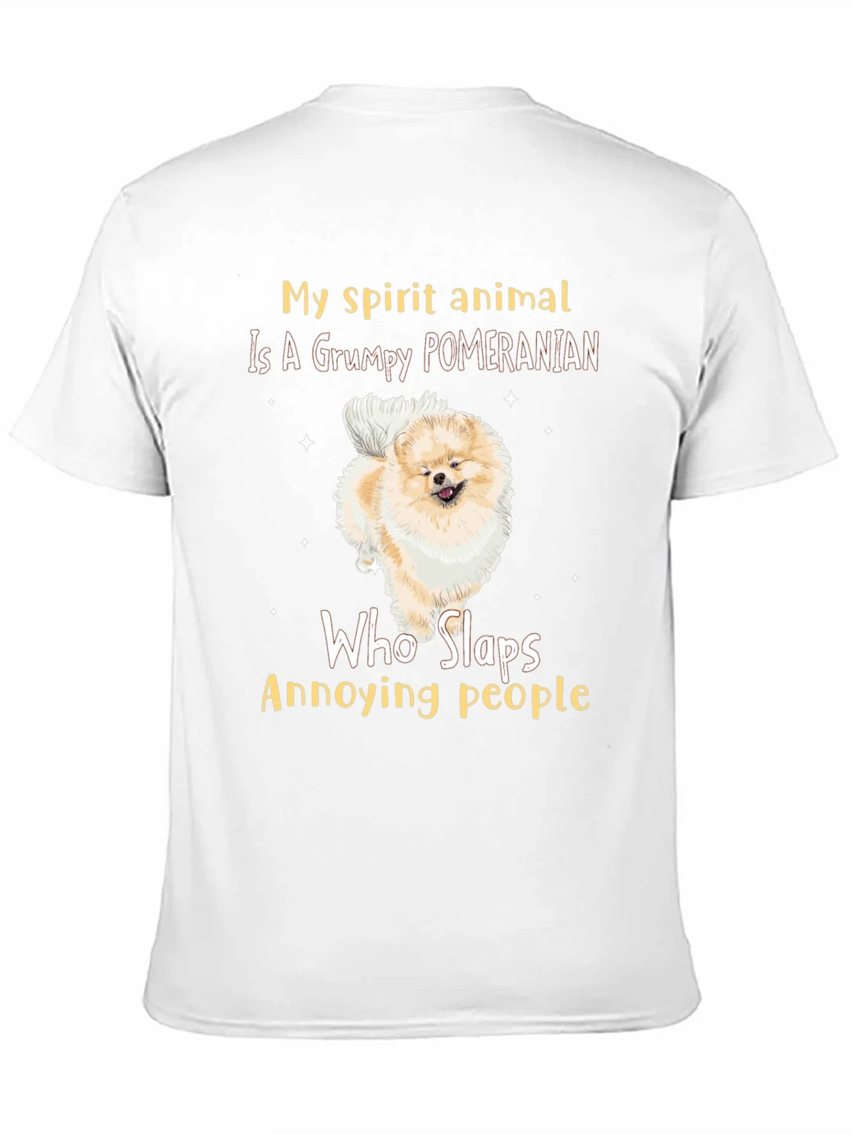 Grumpy Pomeranian Slaps People T-Shirt product image 10