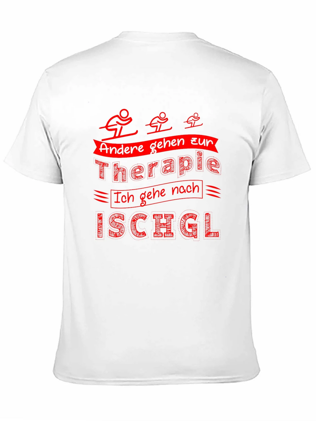 Funny Ski T-Shirt: Therapy Ischgl product image 10