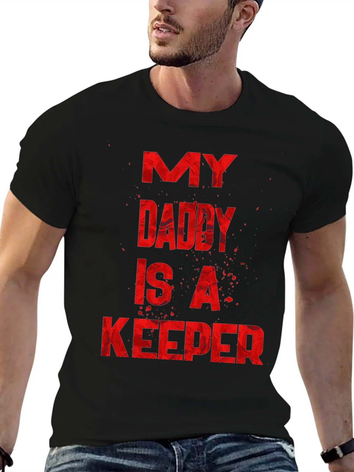 My Daddy Is A Keeper Graphic Tee product image 2