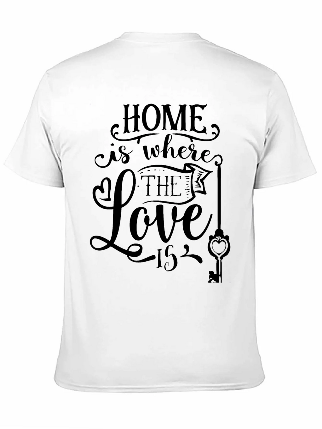 Home is Where the Love Is Graphic Tee