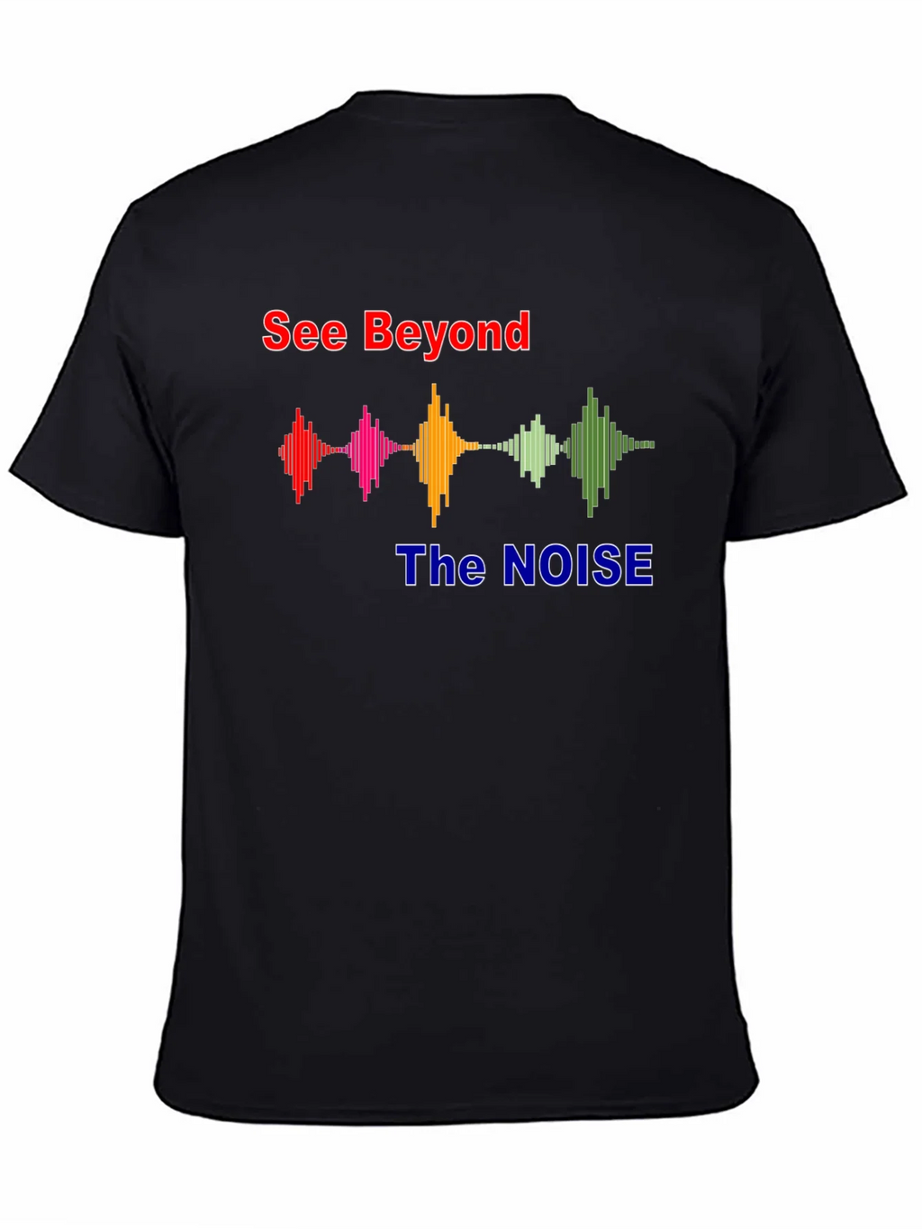 See Beyond The Noise Graphic T-Shirt product image 2