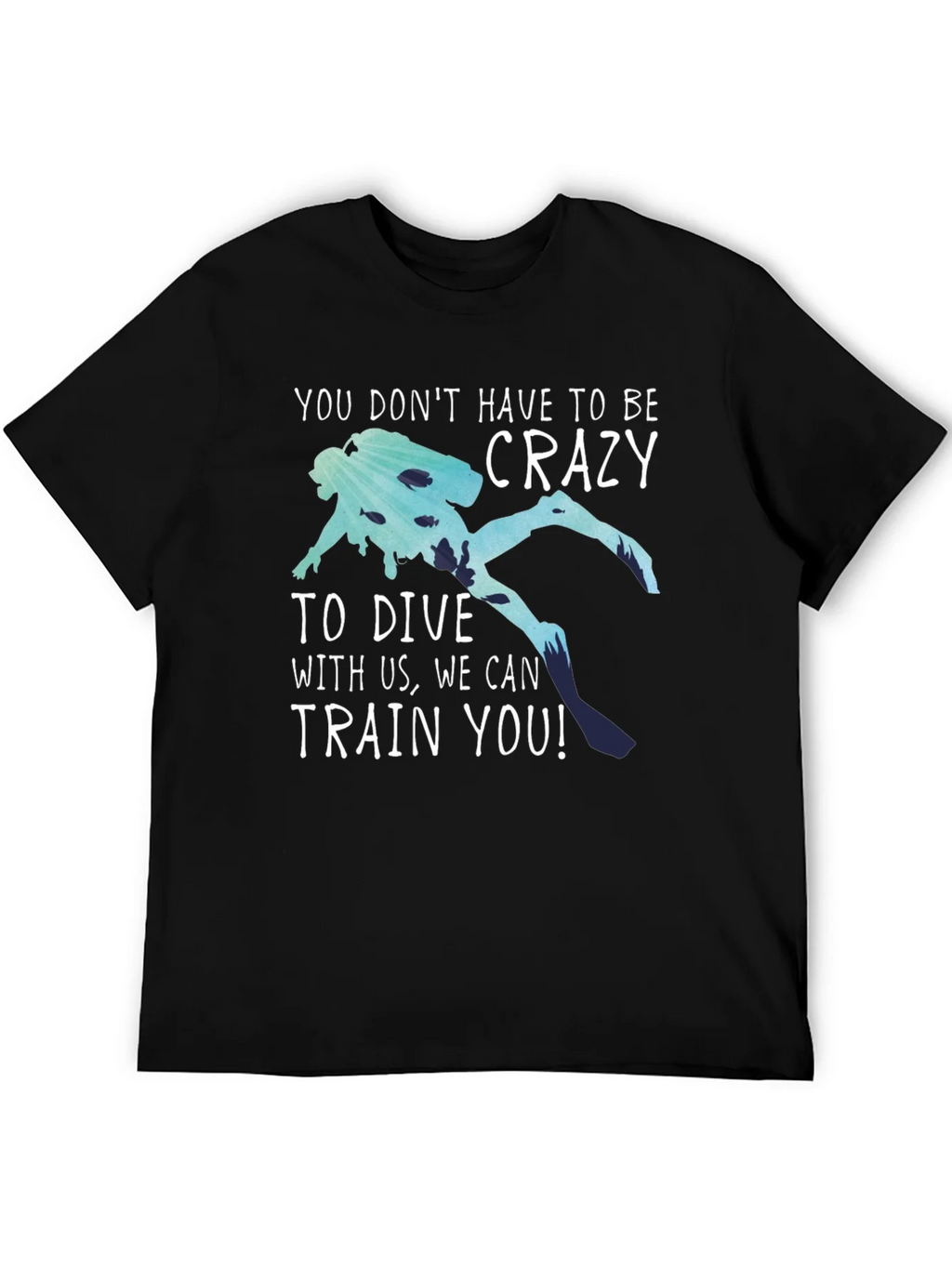 Funny Diving T-Shirt: No Crazy Divers Needed! product image 5