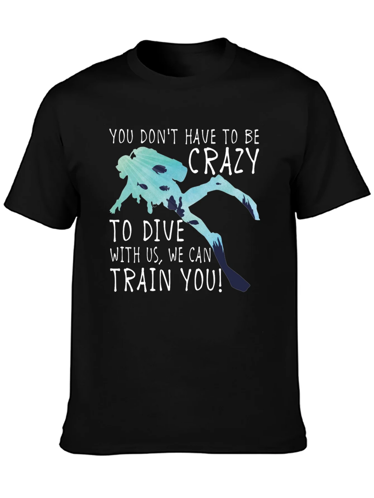 Funny Diving T-Shirt: No Crazy Divers Needed! product image 3