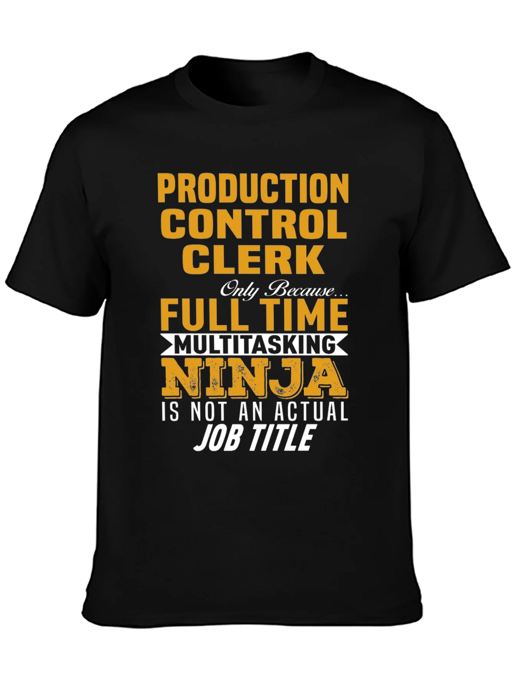 Production Control Clerk Ninja T-Shirt product image 3