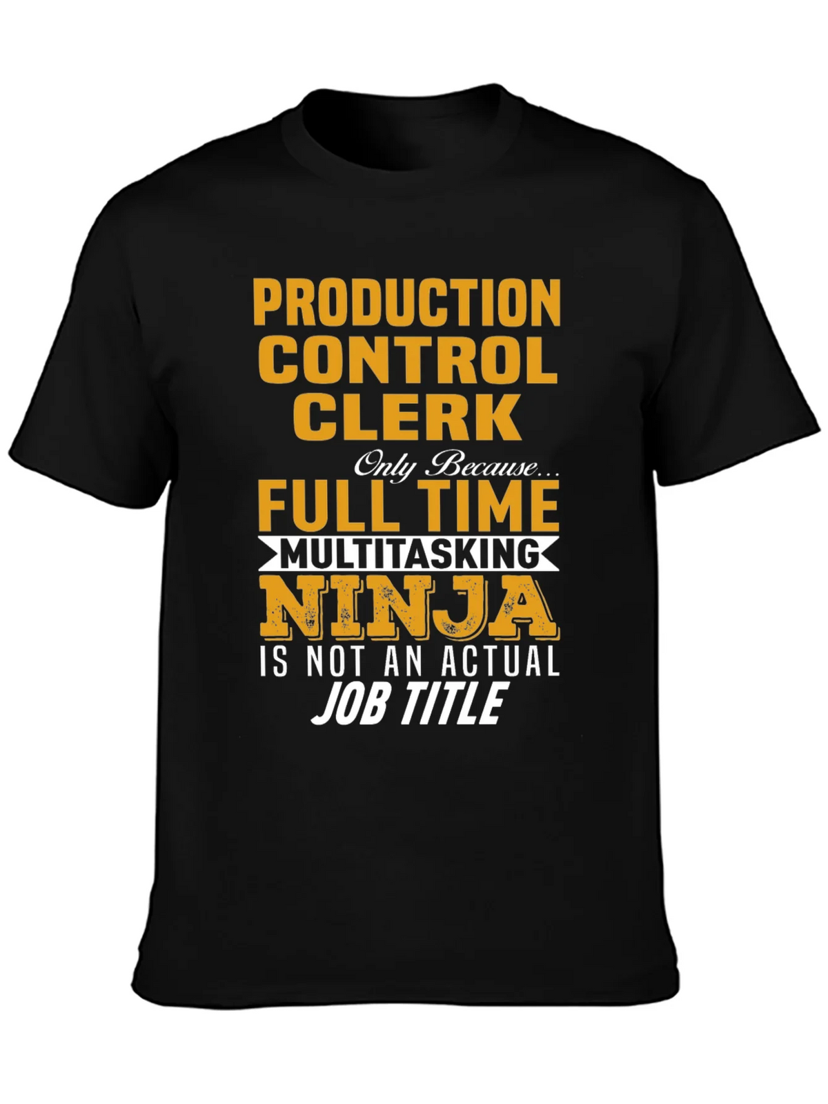 Production Control Clerk Ninja T-Shirt product image 3