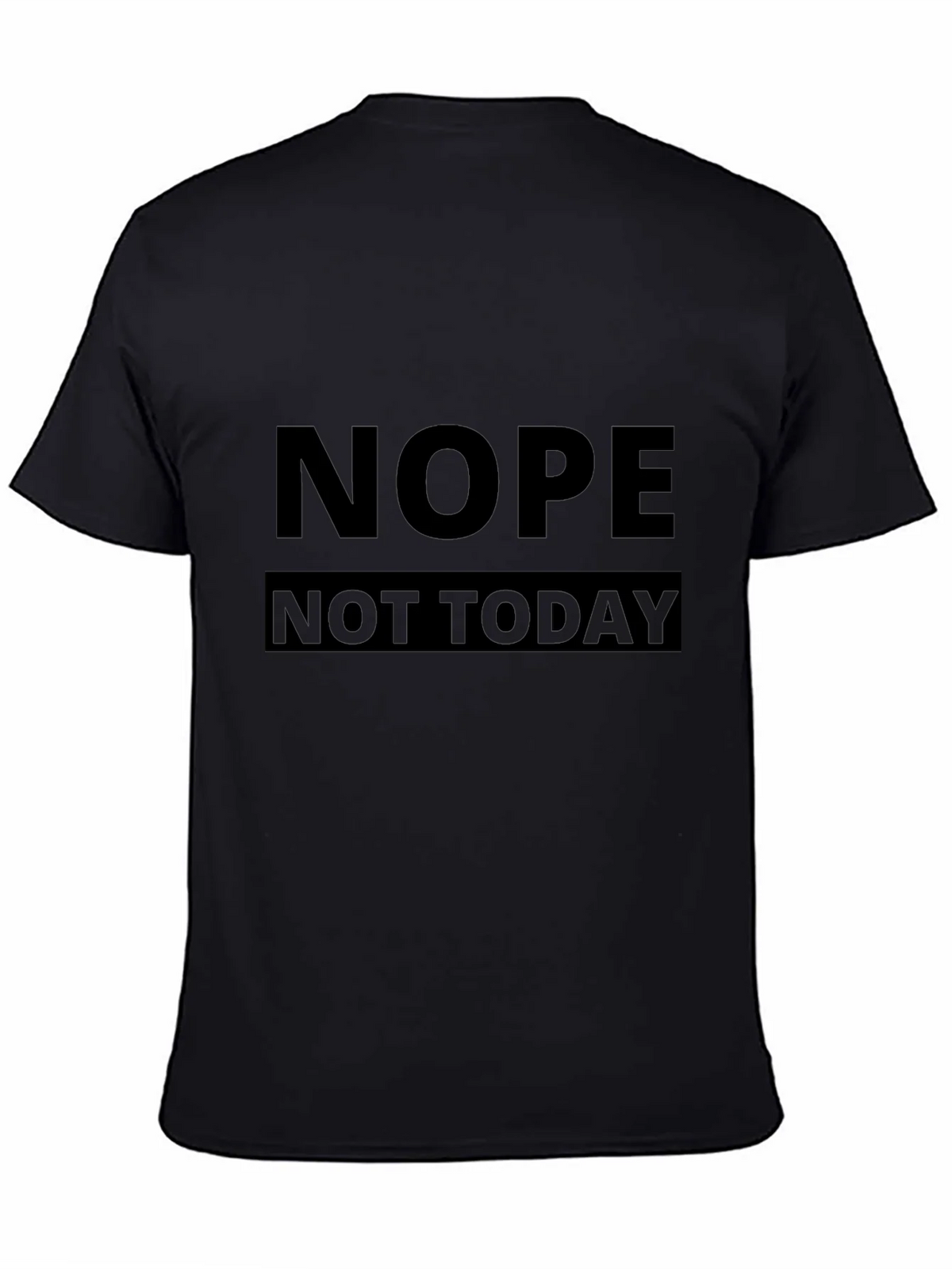Nope Not Today Black Graphic Tee - Mens Casual T-Shirt product image 4