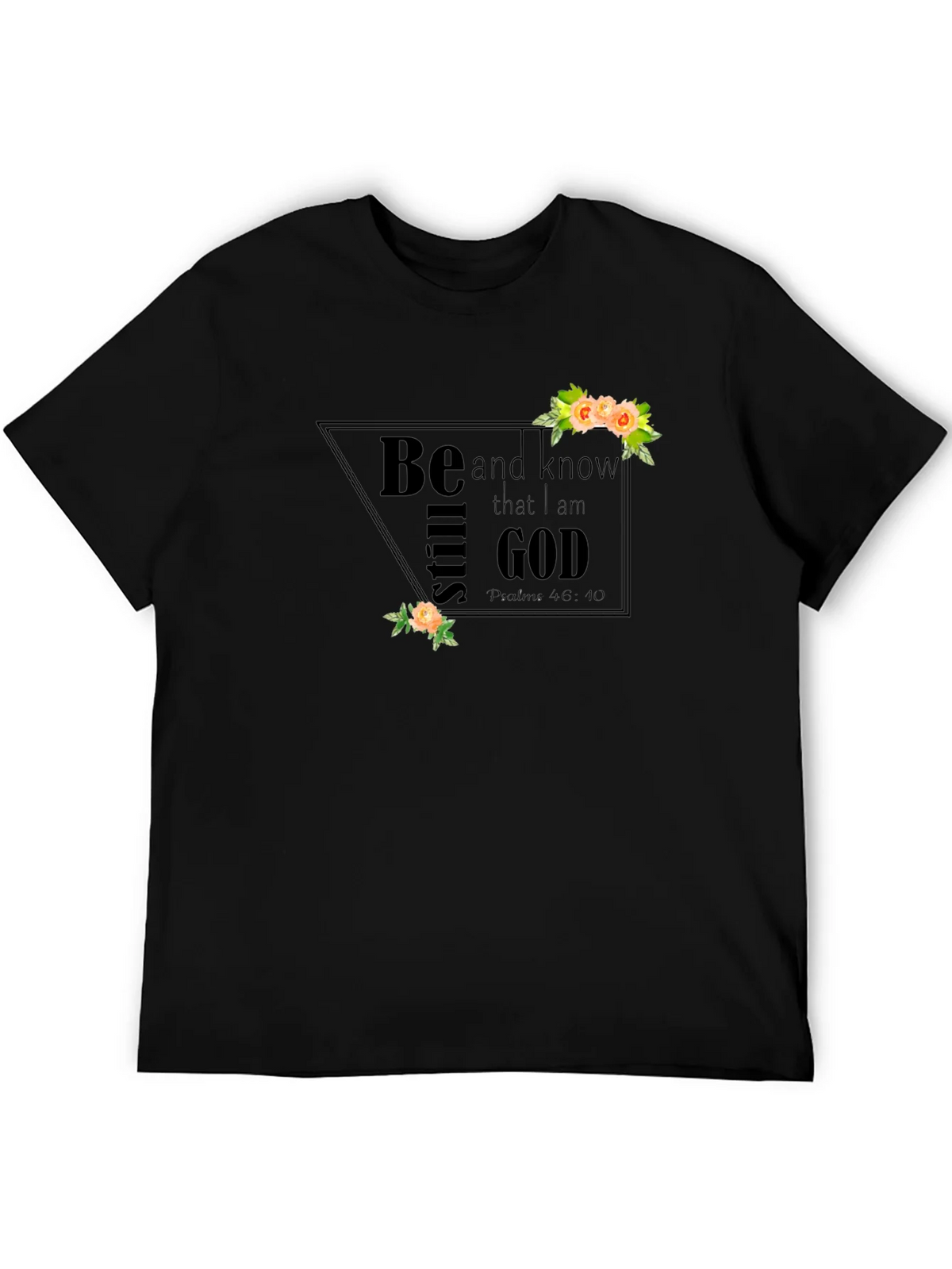 Be Still and Know Graphic T-Shirt product image 1
