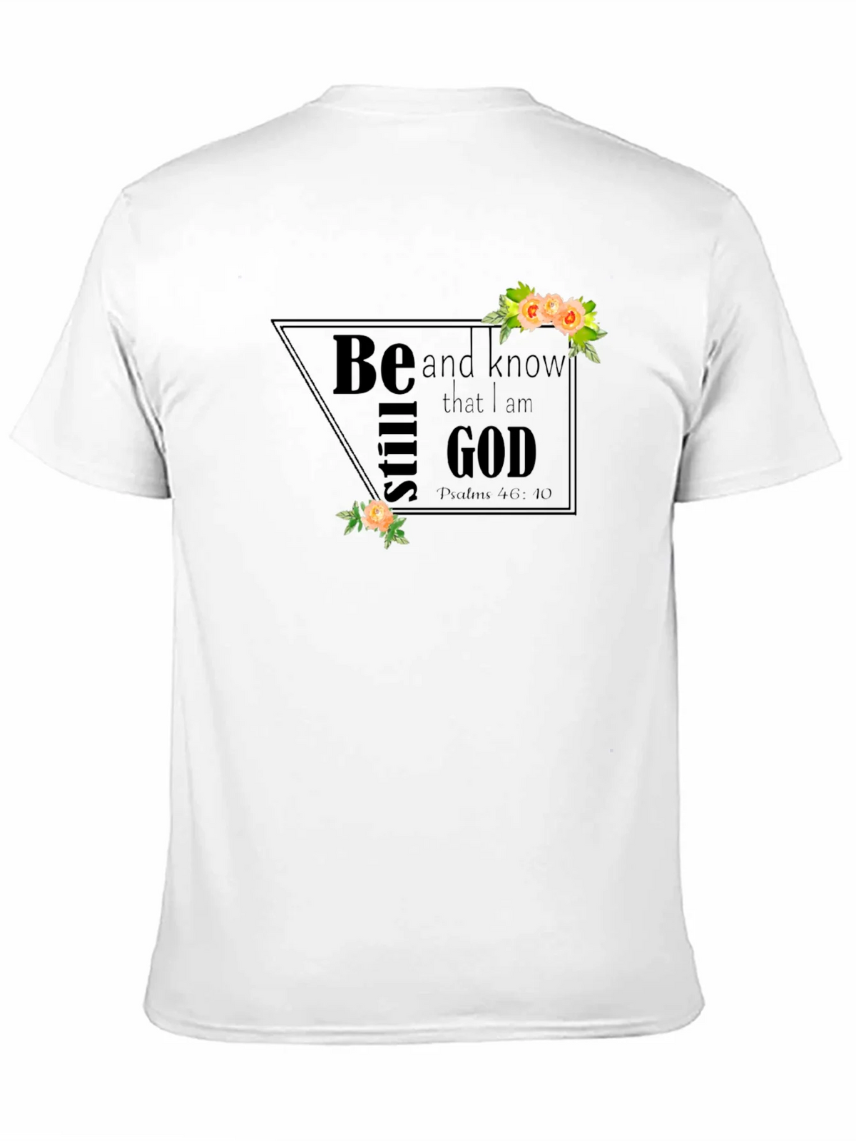 Be Still and Know Graphic T-Shirt product image 2