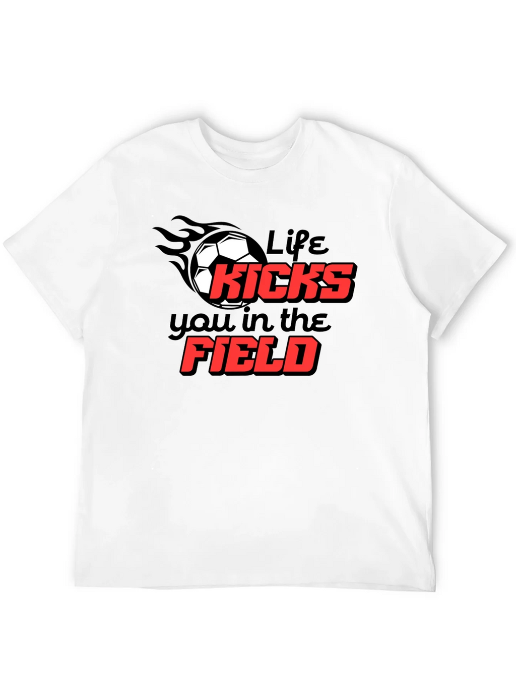 Life Kicks You T-Shirt product image 10