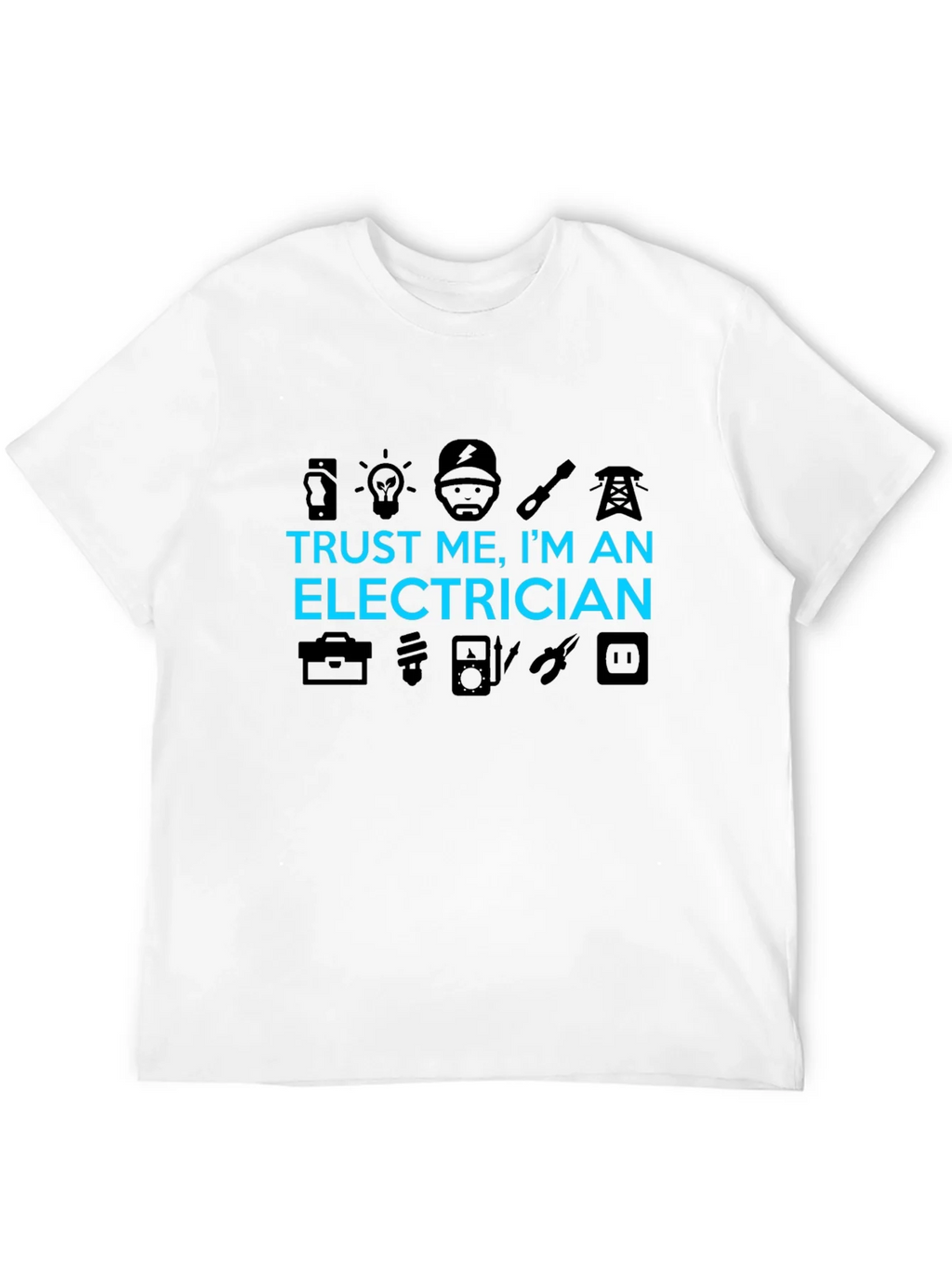 Trust Me Im An Electrician T-Shirt product image 11