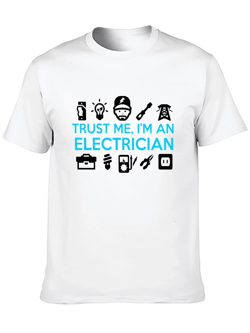 Trust Me Im An Electrician T-Shirt product image 9