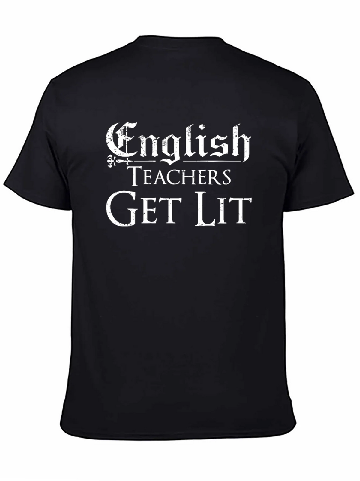 English Teachers Get Lit Black T-Shirt product image 4