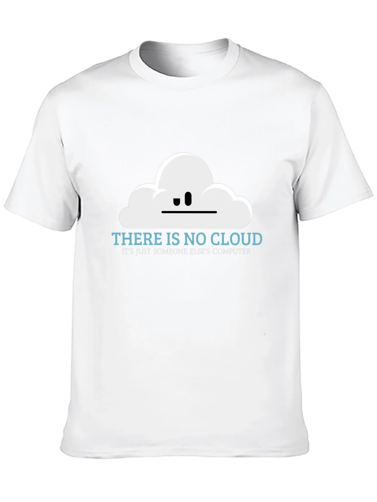 There is No Cloud Funny Techie T-Shirt product image 9