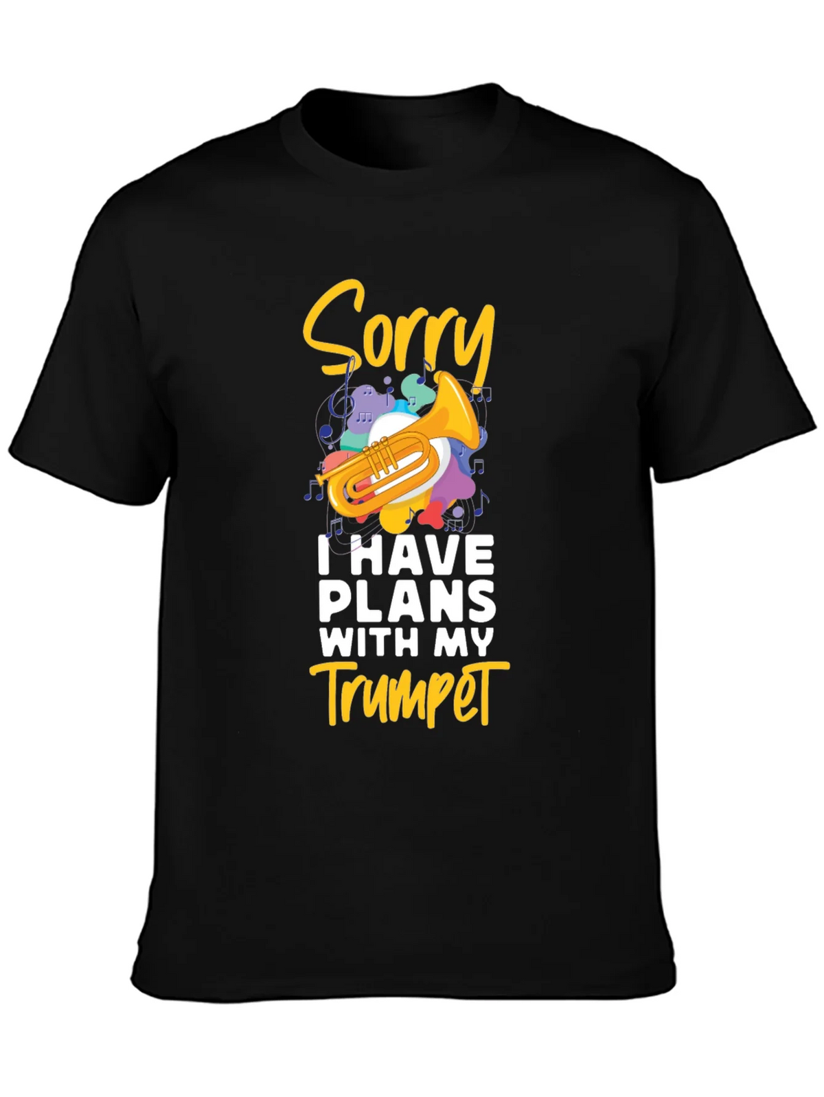 Sorry Trumpet Player Black T-Shirt product image 3