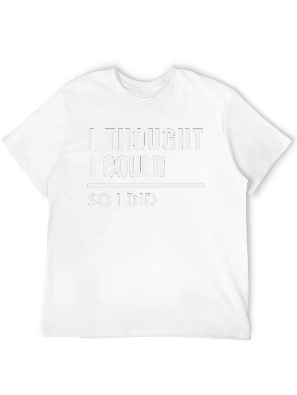 Motivational I Thought I Could Black T-Shirt product image 11