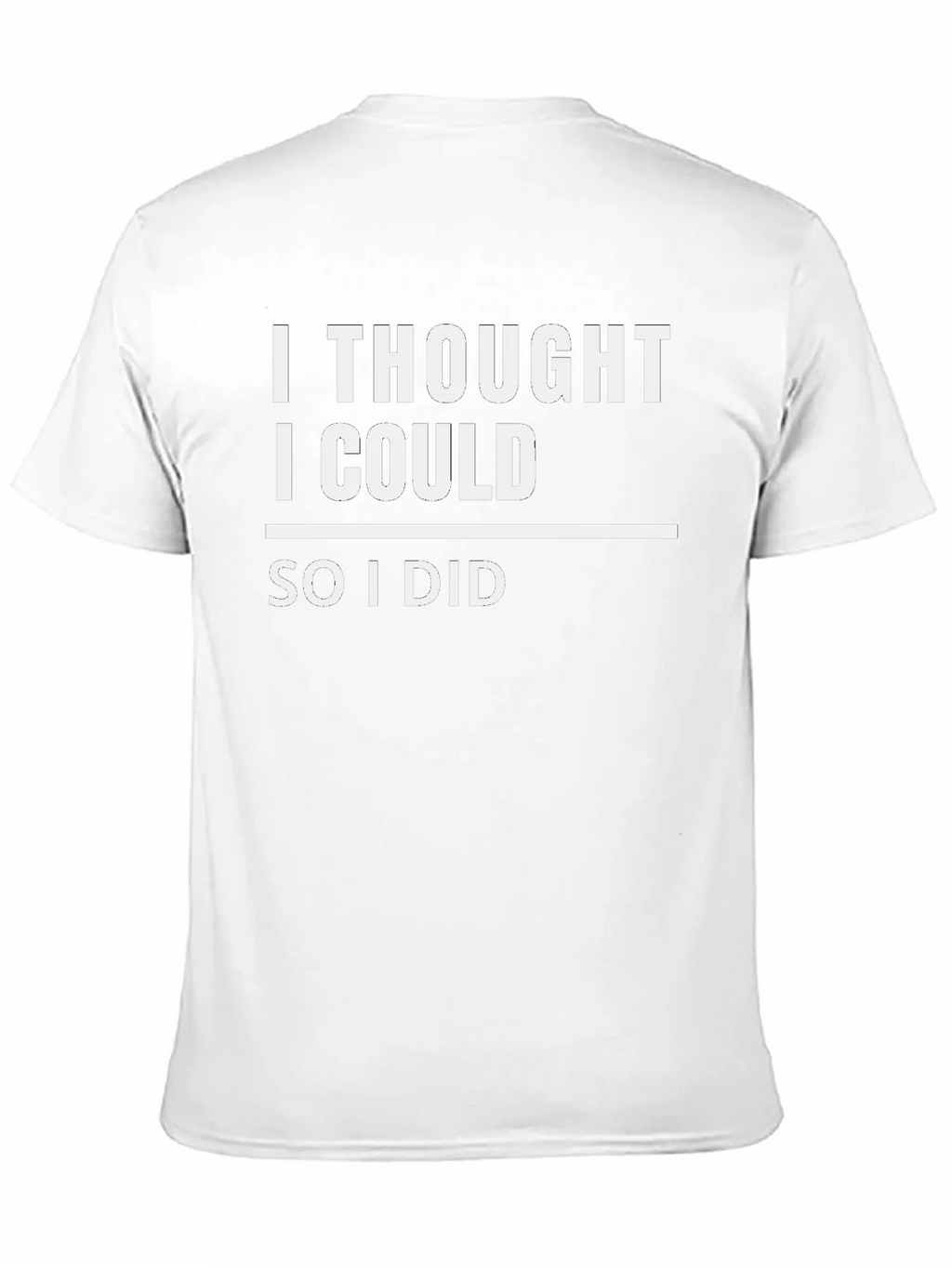 Motivational I Thought I Could Black T-Shirt product image 10