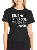 Silence is Golden Novelty Graphic Tee product image 1