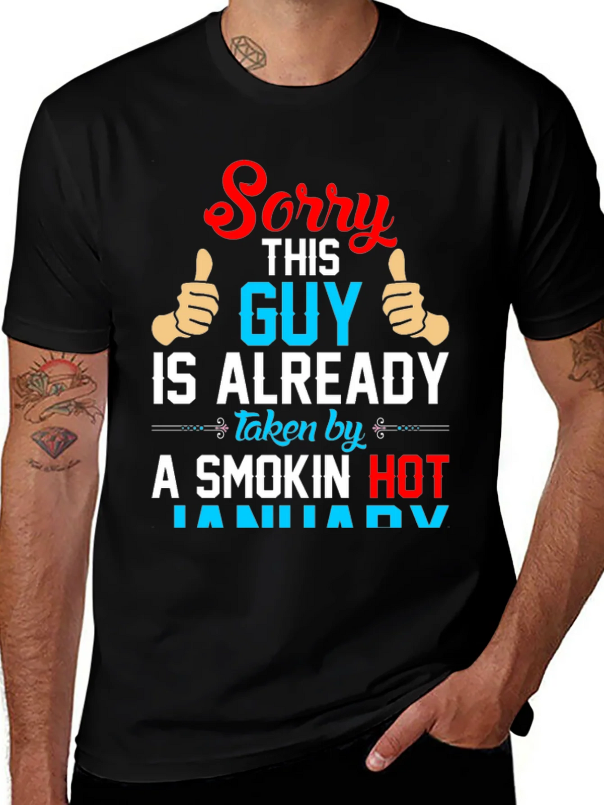 Sorry This Guy Is Already Taken By January T-Shirt product image 1