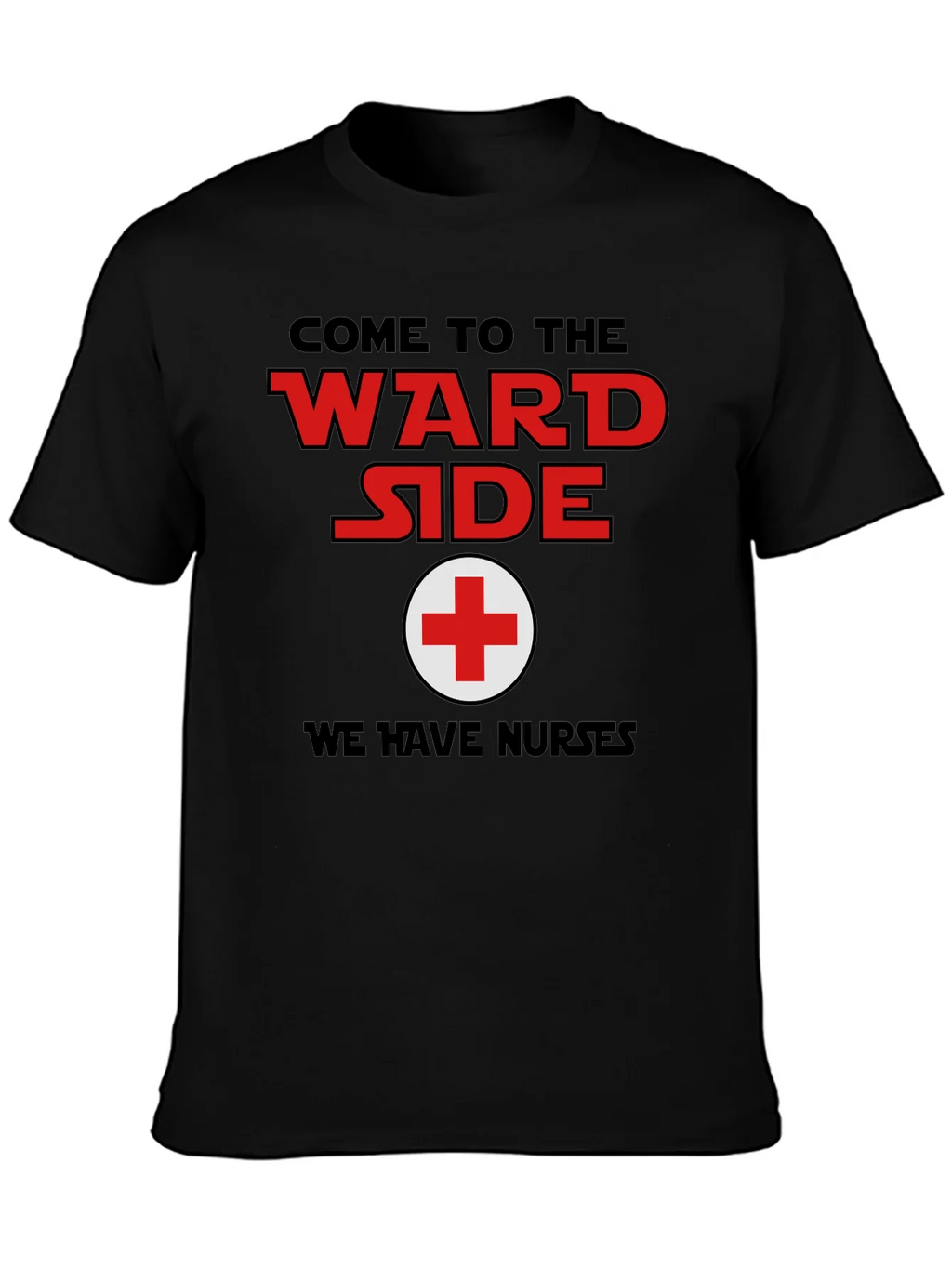 Come to the Ward Side Nurse T-Shirt product image 3
